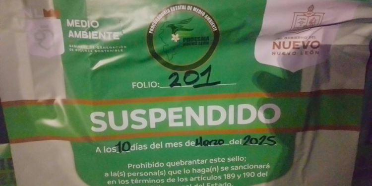 Suspende Procuraduría Estatal de Medio Ambiente de NL construcción, empresa de materiales y una asfaltera.
