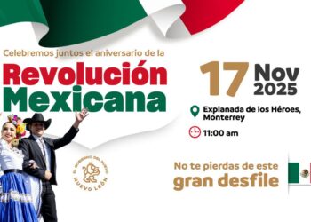 Nuevo León invita a conmemorar 115 Aniversario de la Revolución Mexicana con un Gran Desfile Cívico en la Explanada de los Héroes